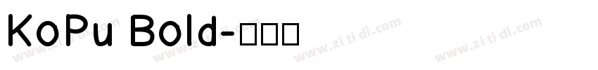 KoPu Bold字体转换